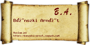 Bánszki Arnót névjegykártya